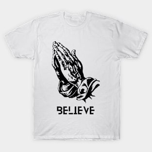 Believe. Inspirational Quote For Work, Motivational and Inspirational Quote. Religious reference T-Shirt